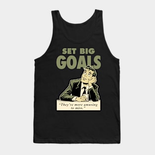 Set big goals Tank Top